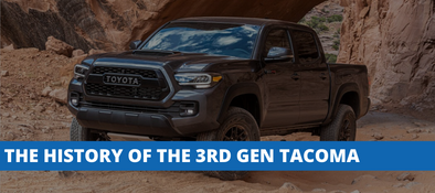 The History of The 3rd Generation Toyota Tacoma