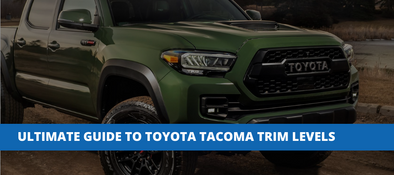 The Ultimate Guide To Toyota Tacoma Trim Levels