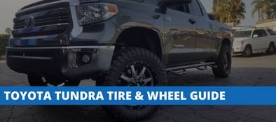 The Ultimate Toyota Tundra Wheel & Tire Guide